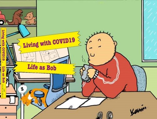 Life As Bob: Living with COVID19