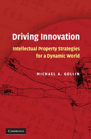 Driving Innovation: Intellectual Property Strategies for a Dynamic World Ebook