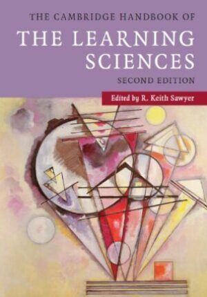 The Cambridge handbook of the learning sciences Ebook