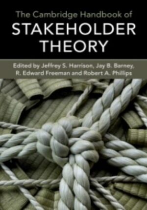 The Cambridge Handbook of Stakeholder Theory Ebook