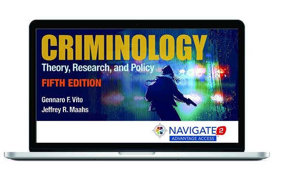 Navigate 2 Advantage Access for Criminology: Theory, Research, and Policy