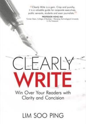 Clearly Write: Win Over Your Readers with Clarity and Concision