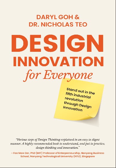 Design Innovation for Everyone: Stand Out In The Fifth Industrial Revolution Through Design Innovation