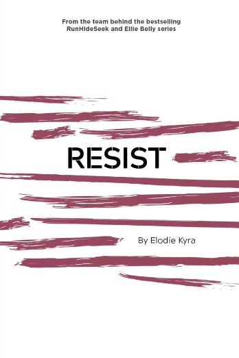 Resist: Second book in the Rage Trilogy