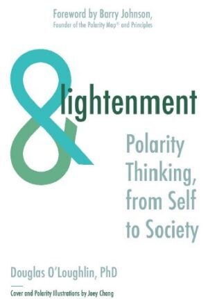 ANDlightenment: Polarity Thinking, from Self to Society