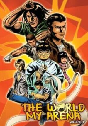 The World My Arena Volume 2