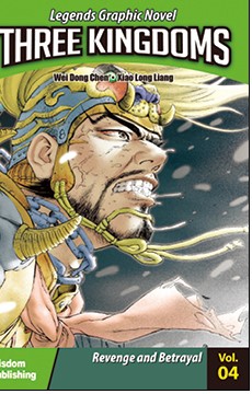 Three Kingdoms Vol 4: Revenge and Betrayal