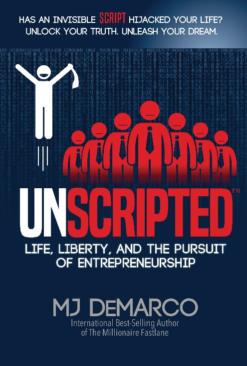 UNSCRIPTED: Life, Liberty, and The Pursuit Of Entrepreneurship