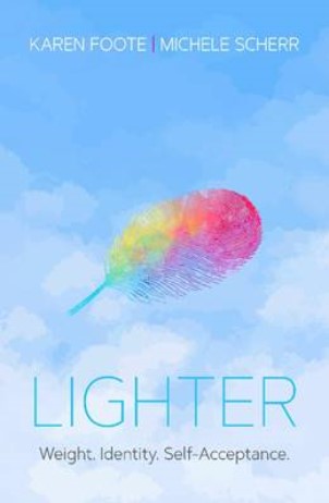 LIGHTER: Weight. Identity. Self-Acceptance.