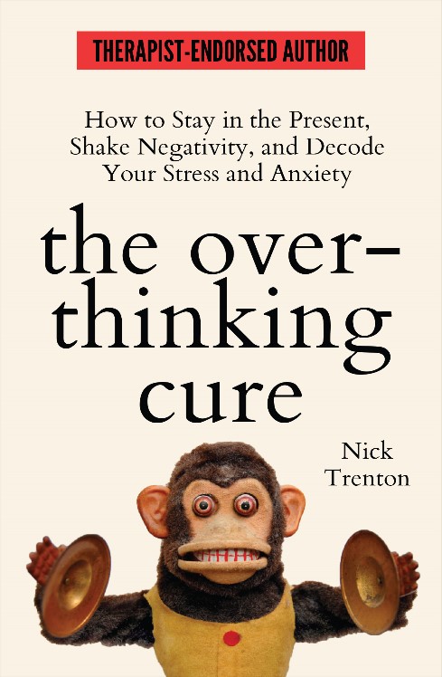 The Overthinking Cure