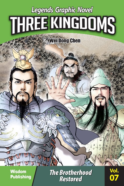 Three Kingdoms Vol 7: The Brotherhood Restored