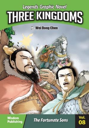 Three Kingdoms Vol 8: The Fortunate Sons