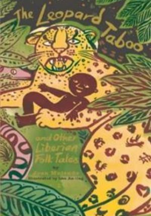 The Leopard Taboo and Other Liberian Folk Tales