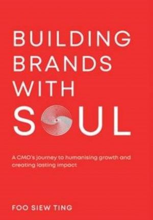 Building Brands with Souls: A CMO’s Journey to Humanising Growth and Creating Lasting Impact