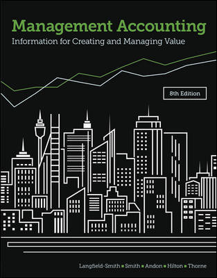 Management Accounting: Information for Creating and Managing Value 8th ed. (E-Book)(Not-essential Textbook)