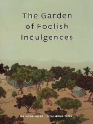 The Garden of Foolish Indulgences