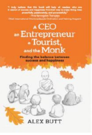 A CEO, an Entrepreneur. A Tourist and The Monk: Finding The Balance Between Success and Happiness