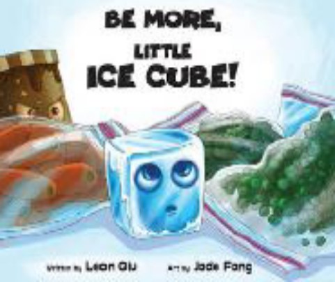 Be More, Little Ice Cube!