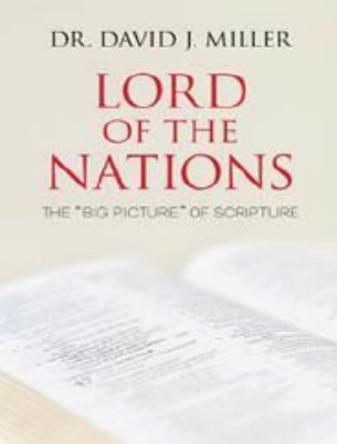 Lord of the Nations: The Big Picture of Scripture