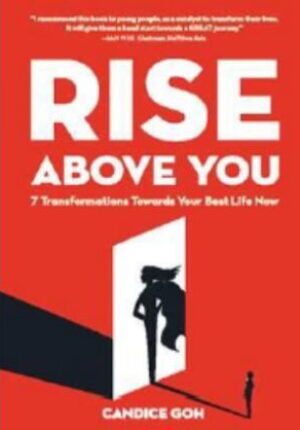 Rise Above You: 7 Transformations Towards Your Best Life Now