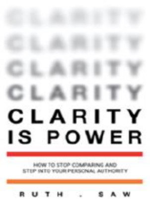 Clarity Is Power:How to Stop Comparing and Step into Your Personal Authority