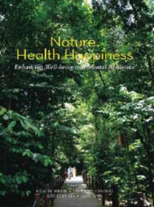 Nature. Health. Happiness:Enhancing Well-being and Mental Resilience
