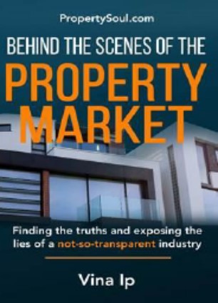 Behind The Scenes Of The Property Market:Finding the Truths and Exposing the Lies of a Not-So-Transparent Industry