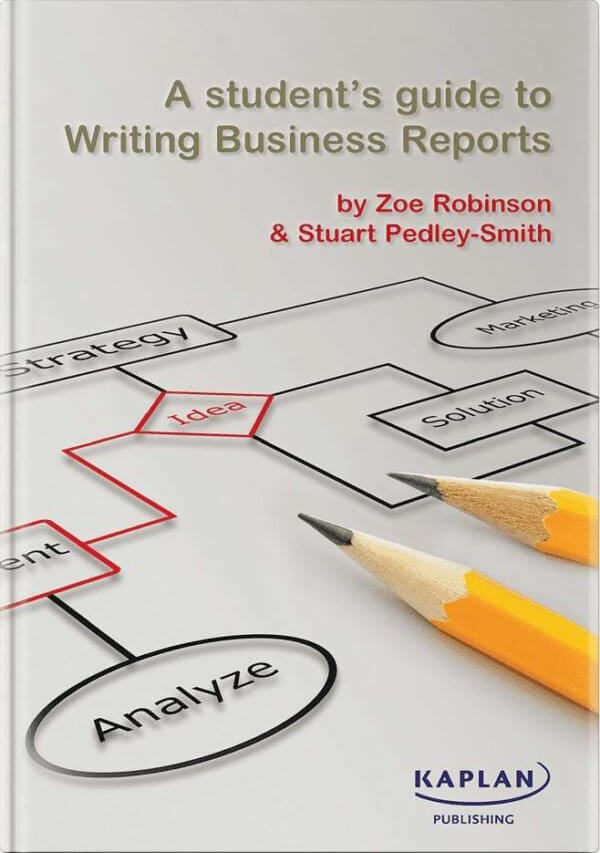 A Student's Guide to Writing Business Reports