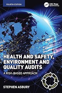 Health & Safety, Environment and Quality Audits: A risk-based approach