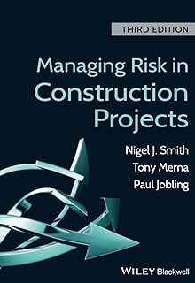 Managing Risk in Construction Projects, 2014