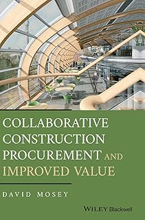 Collaborative Construction Procurement and Improved Value, 2019