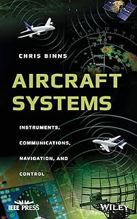 Aircraft Systems: Instruments, Communications, Navigation, and Control