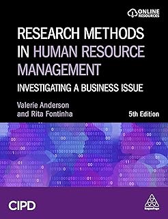 Research Methods in Human Resource Management: Investigating a Business Issue