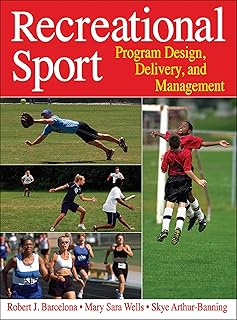 Recreational Sport - Program Design, Delivery, and Management.