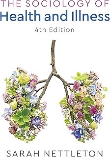 The Sociology of Health and Illness. Cambridge: Polity, 2021