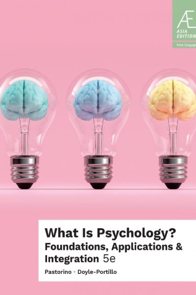 What is Psychology?: Foundations, Applications, and Integration (e-Text)