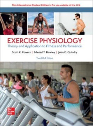 Exercise Physiology: Theory and Application to Fitness and Performance