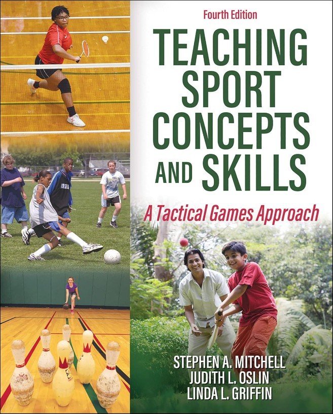 Sports Development Books Teaching Sport Concepts and Skills - a Tactical Games Approach - PMS ...
