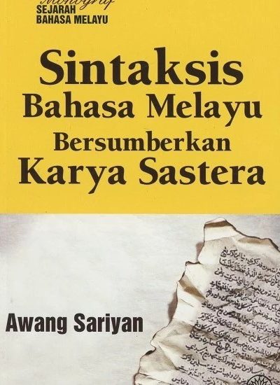 Sintaksis bahasa Melayu bersumberkan karya sastera